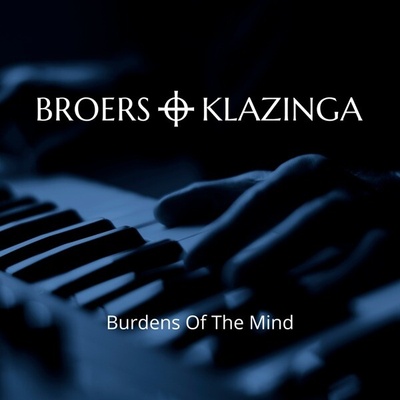 Broers + Klazinga - BURDENS OF THE MIND CD
