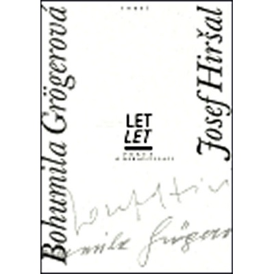 Let let - Grögerová, Bohumila,Hiršal, Josef