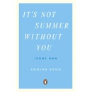 It's Not Summer Without You - Jenny Han