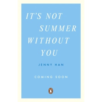 It's Not Summer Without You - Jenny Han