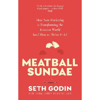 Meatball Sundae Godin Seth
