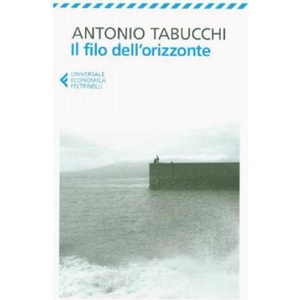 Il filo dell'orizzonte | Antonio Tabucchi (2014)