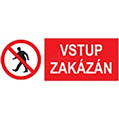 plastová cedulka, "VSTUP ZAKÁZÁN", 110x40mm