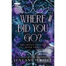 Where Did You Go? - Jeneane O'Riley