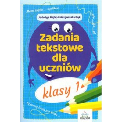 Zadania tekstowe dla uczniów klasy 1
