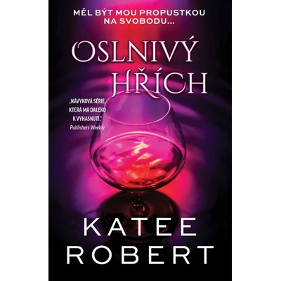 Oslnivý hřích - Katee Robert