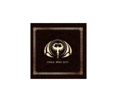 Cryptopsy - Once Was Not CD