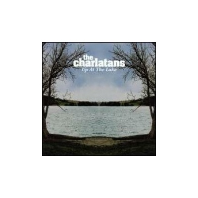 Charlatans - Up At The Lake CD