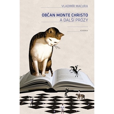 Občan Monte Christo a další prózy