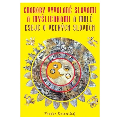 Choroby vyvolané slovami a myšlienkami -Rosinský Teodor