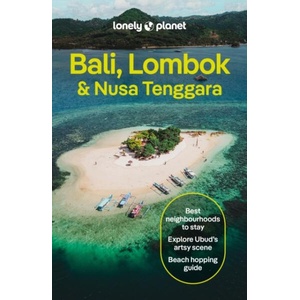 Lonely Planet Bali, Lombok & Nusa Tenggara (ISBN: 9781837584314)