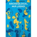 Archeologie, má lásko - Theodor Papakostas