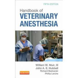 Handbook of Veterinary Anesthesia | William W Muir (2013)