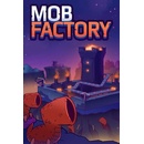 Mob Factory