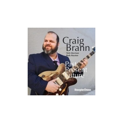Past Present Future - Craig Brann CD