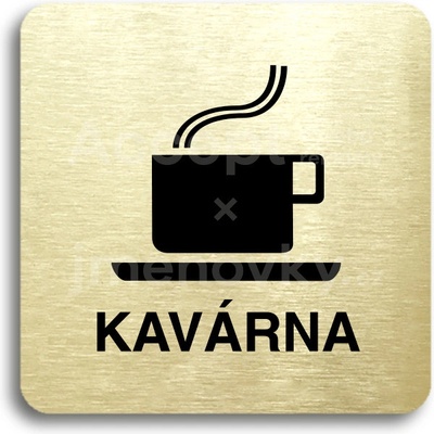 ACCEPT Piktogram kavárna - zlatá tabulka - černý tisk bez rámečku