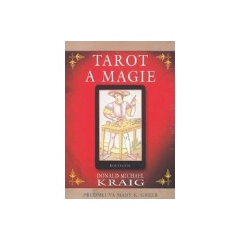 Tarot a magie - Michael Kraig Donald