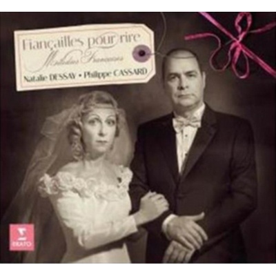 DESSAY NATALIE: FIANCAILLES POUR RIRE CD