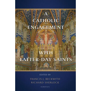 A Catholic Engagement with Latter-Day Saints | Richard Sherlock (ISBN: 9781586179250)