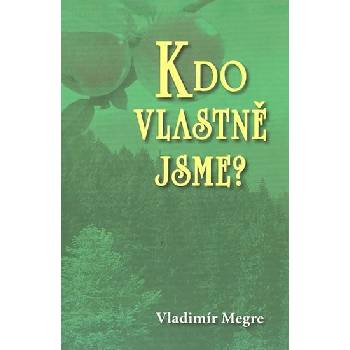 Kdo vlastně jsme? - 5.díl