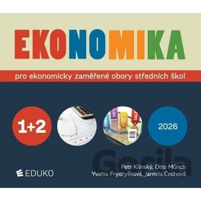 Ekonomika 3 pro ekonomicky zaměřené obory SŠ - Petr Klínský, Otto Münch, Jarmila Čechová, Yvetta Frydryšková