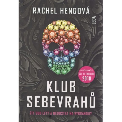 Klub sebevrahů LEDA - Rachel Heng