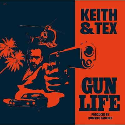 Keith & Tex - Gun Life (LP) (8447053267745)