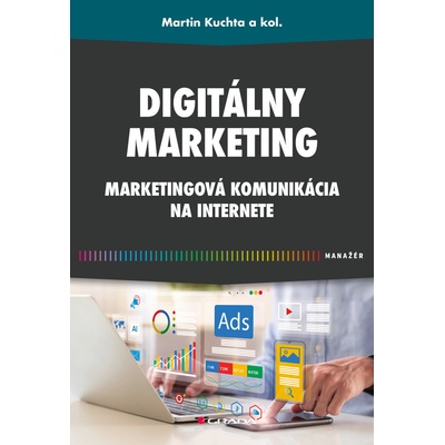 Digitálny marketing - Martin Kuchta