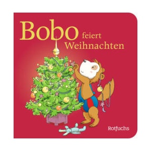 Bobo feiert Weihnachten | Dorothée Böhlke (ISBN: 9783757100469)