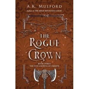 Rogue Crown | A. K. Mulford (ISBN: 9780008596316)