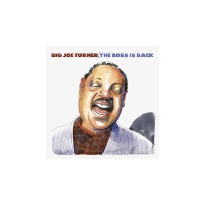 The Boss Is Back - Big Joe Turner CD
