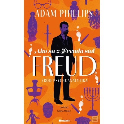Ako sa z Freuda stal FREUD - Adam Phillips