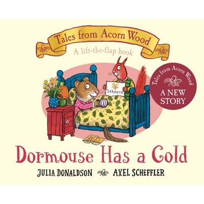 Dormouse Has a Cold - Julia Donaldson