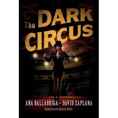 Dark Circus Ballabriga AnaPaperback softback