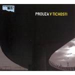 Supraphon Prouza: V tichosti - CD (014187)