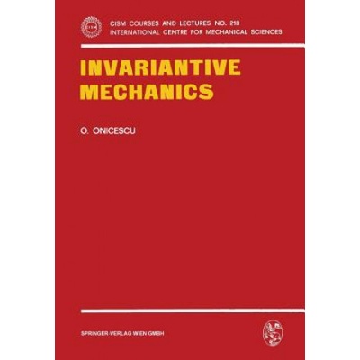 Invariantive Mechanics