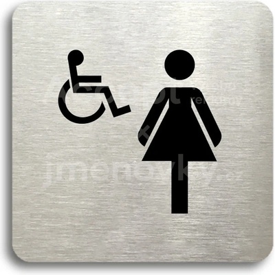 ACCEPT Piktogram WC ženy, invalidé - stříbrná tabulka - černý tisk bez rámečku