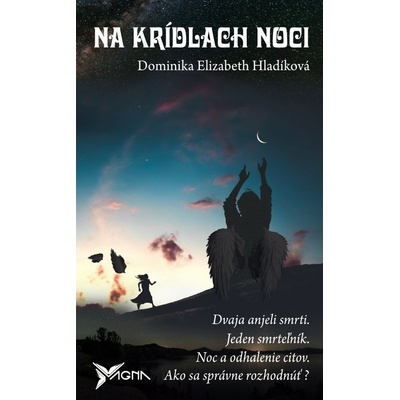 Na krídlach noci - Dominika Elizabeth Hladíková