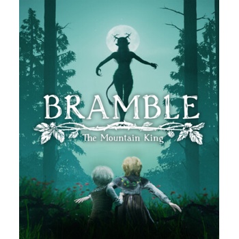 Bramble: The Mountain King