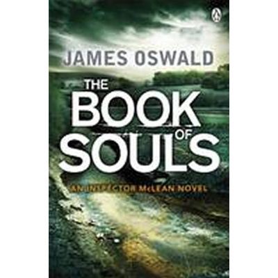 The Book of Souls - Inspector Mclean Mystery 2... - James Oswald