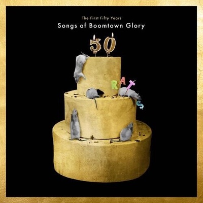 Boomtown Rats - First 50 Years:Songs Of Boomtown Glory 2 CD