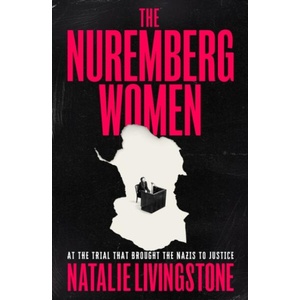 Nuremberg Women (ISBN: 9781399813433)