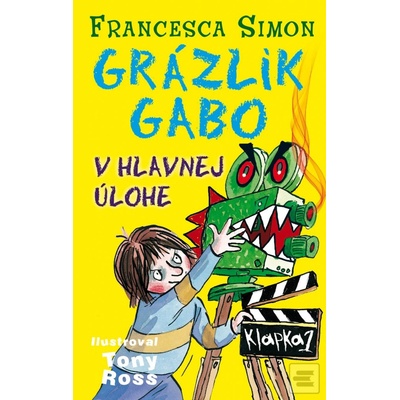 Grázlik Gabo v hlavnej úlohe