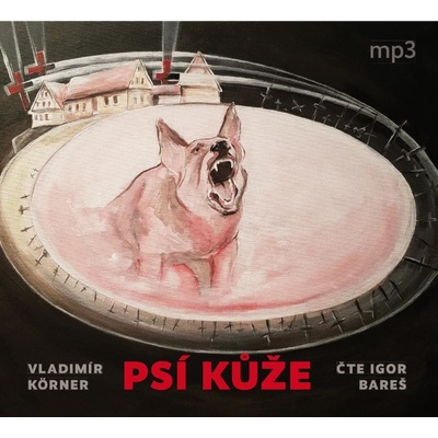 Psí kůže - Vladimír Körner - Čte Igor Bareš