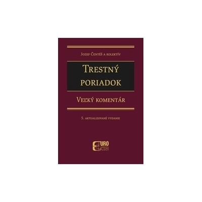 Čentéš, Jozef - Trestný poriadok
