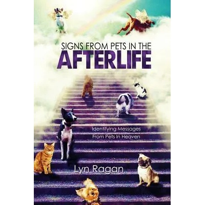 Signs from Pets in the Afterlife | Lyn Ragan