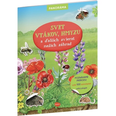 Svet VTÁKOV HMYZU a ďalších zvierat našich záhrad – Knižka s plagátom a samolepkami
