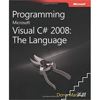 Programming Microsoft Visual C# 2008: The Language
