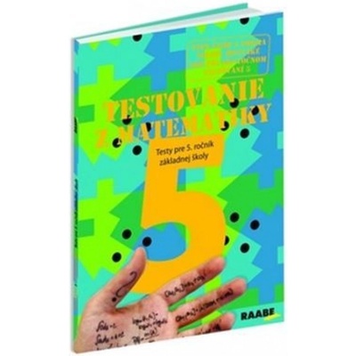 Testovanie 5-Testy z matematiky pre 5.ročník ZŠ