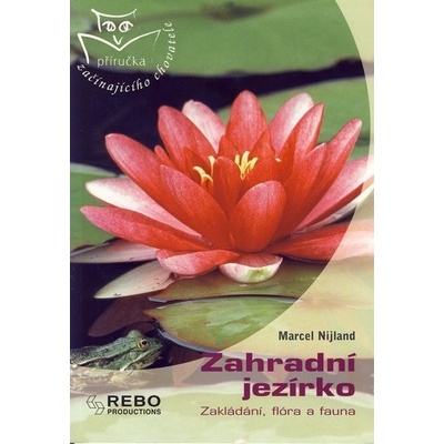 Zahradní jezírko - Marcel Nijland